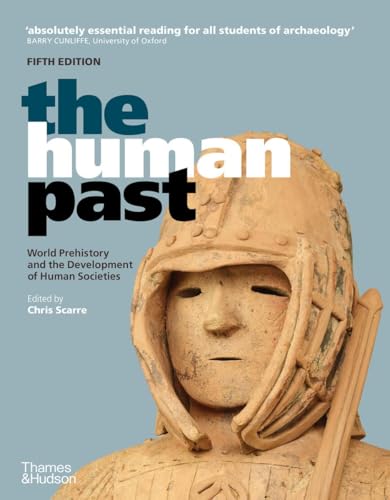 The Human Past: (Fifth Edition) von Thames & Hudson