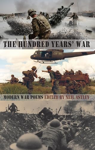 The Hundred Years' War: Modern War Poems from the Somme to Afghanistan