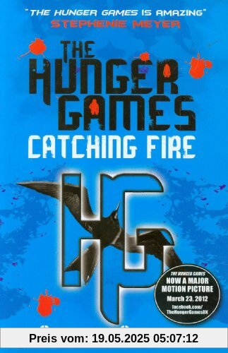 The Hunger Games 2. Catching Fire (Hunger Games Trilogy)
