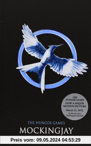 The Hunger Games 3. Mockingjay (Hunger Games Trilogy)