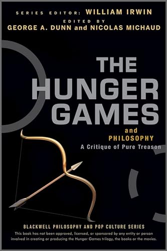 The Hunger Games and Philosophy A Critique of Pure Treason 42 (The Blackwell Philosophy and Pop Culture Series) (versión en inglés) von Wiley
