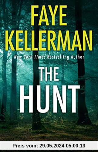 The Hunt: The thrilling new crime mystery fiction book from the New York Times bestselling author (Peter Decker and Rina Lazarus Series)
