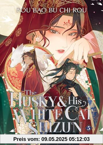The Husky and His White Cat Shizun: Erha He Ta De Bai Mao Shizun (Novel) Vol. 5