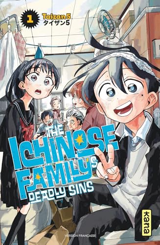 The Ichinose Family's Deadly Sins - Tome 1 von KANA