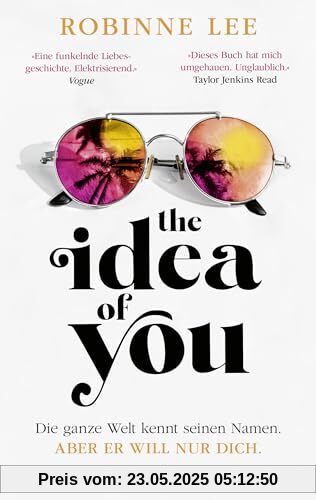 The Idea of You: Roman. Buch zum Film mit Anne Hathaway und Nicholas Galitzine (deutsche Ausgabe)