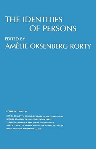 The Identities of Persons (Topics in Philosophy): Volume 3 von University of California Press