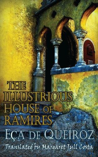 The Illustrious House of Ramires (Dedalus European Classiucs)