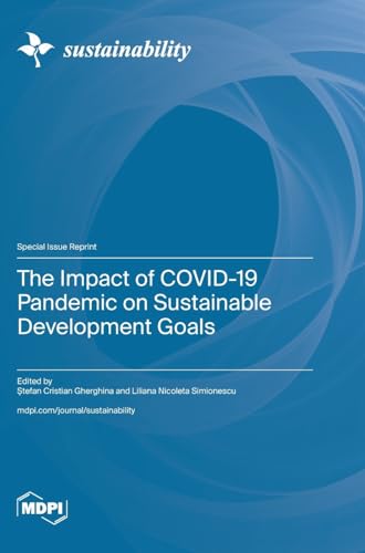 The Impact of COVID-19 Pandemic on Sustainable Development Goals von MDPI AG