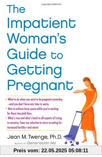 The Impatient Woman's Guide to Getting Pregnant