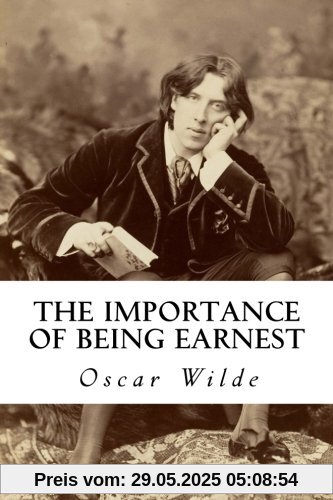 The Importance of Being Earnest The Importance of Being Earnest