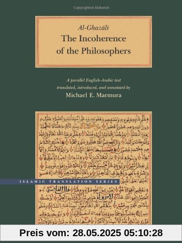 The Incoherence of the Philosophers (Brigham Young University - Islamic Translation Series)