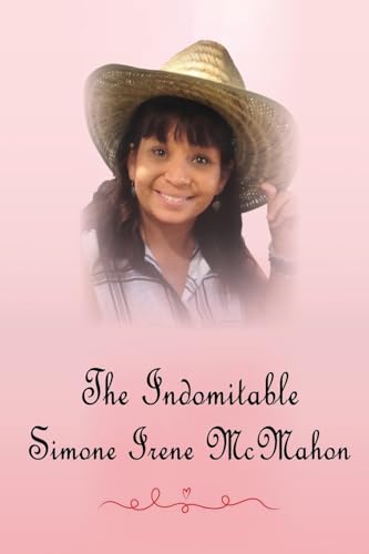 The Indomitable Simone Irene McMahon von Tomtom Verlag