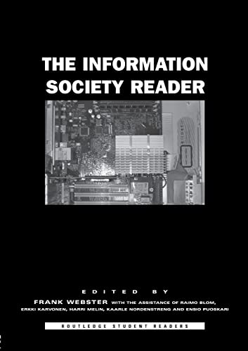 The Information Society Reader (Routledge Studentreaders)