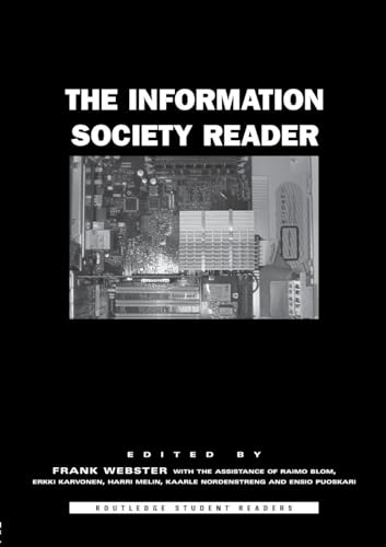 The Information Society Reader (Routledge Studentreaders) von Routledge