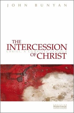The Intercession of Christ von Christian Focus Publications Ltd