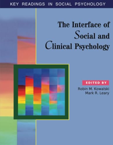 The Interface of Social and Clinical Psychology: Key Readings (Key Readings in Social Psychology) von Psychology Press