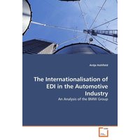 The Internationalisation of EDI in the Automotive Industry