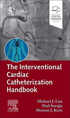 The Interventional Cardiac Catheterization Handbook von Elsevier