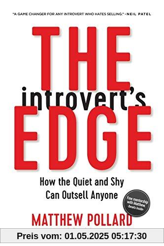 The Introvert's Edge: How the Quiet and Shy Can Outsell Anyone