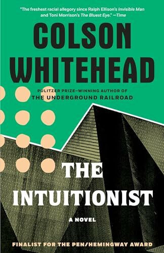 The Intuitionist: A Novel The Intuitionist: A Novel