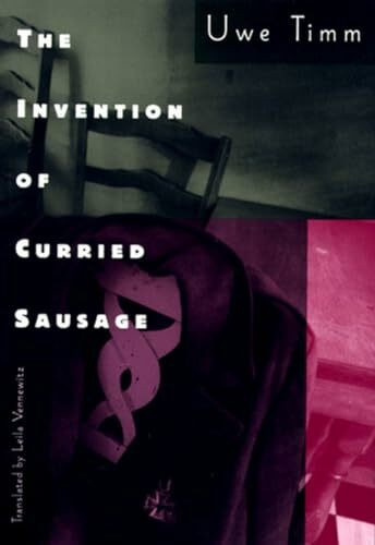 The Invention of Curried Sausage The Invention of Curried Sausage