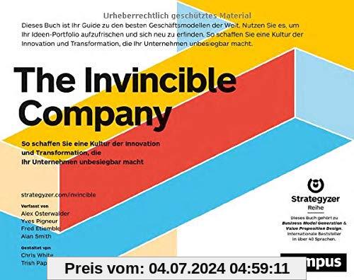 The Invincible Company: So schaffen Sie eine Kultur der Innovation und Transformation, die Ihr Unternehmen unbesiegbar macht