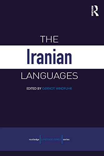 The Iranian Languages (Routledge Language Family Series)
