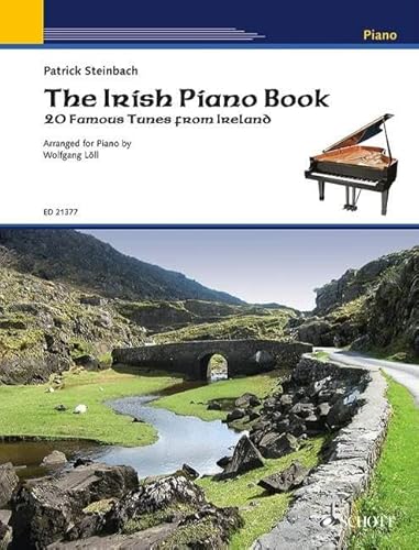 The Irish Piano Book: 20 famous tunes from Ireland. Klavier.