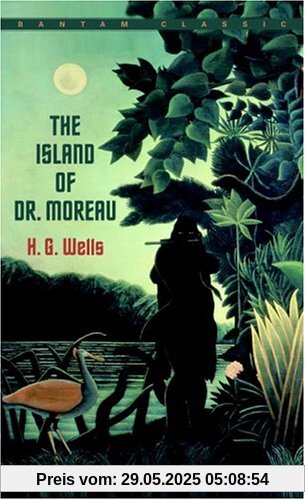 The Island of Dr. Moreau (Bantam Classics)