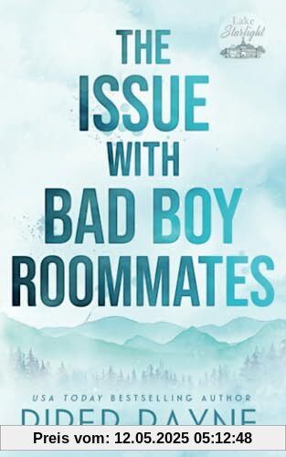 The Issue with Bad Boy Roommates (Lake Starlight, Band 2)