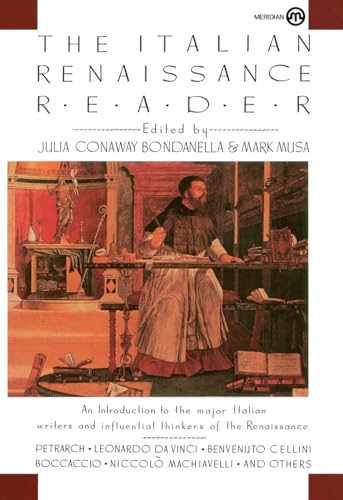 The Italian Renaissance Reader (Meridian S) von Penguin