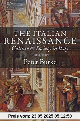 The Italian Renaissance: Culture and Society in Italy