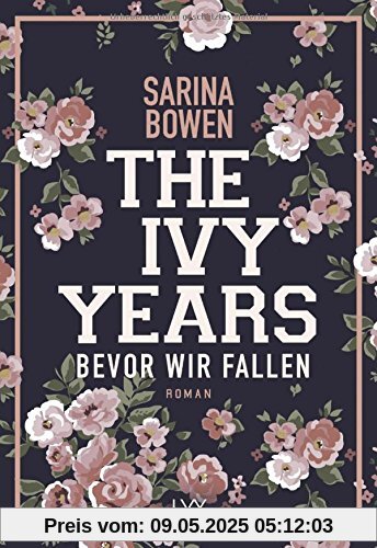 The Ivy Years - Bevor wir fallen (Ivy-Years-Reihe, Band 1)