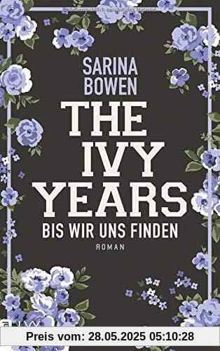 The Ivy Years - Bis wir uns finden (Ivy-Years-Reihe, Band 5)