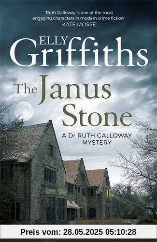 The Janus Stone: A Dr. Ruth Galloway Mystery (The Dr Ruth Galloway Mysteries)
