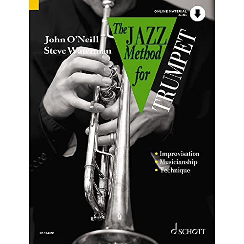 The Jazz Method for Trumpet: The Modern Way to Play the Trumpet. Trompete. Lehrbuch. von Schott Music