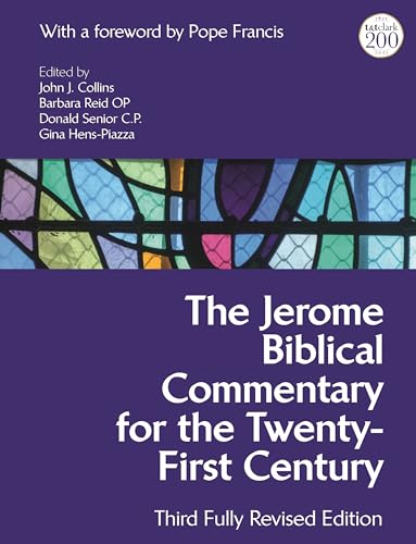 The Jerome Biblical Commentary for the Twenty-First Century: Third Fully Revised Edition von T&T Clark