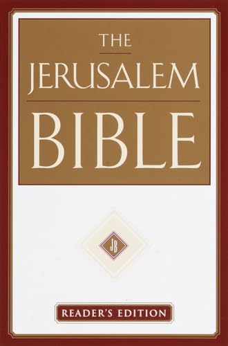 The Jerusalem Bible: Reader's Edition The Jerusalem Bible: Reader's Edition