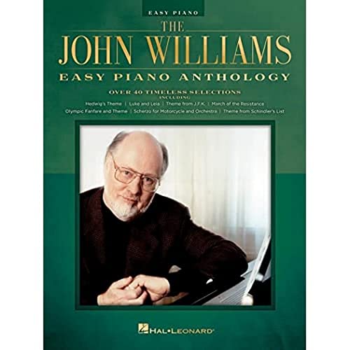 The John Williams Easy Piano Anthology The John Williams Easy Piano Anthology