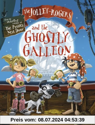 The Jolley-Rogers and the Ghostly Galleon (Jonny Duddle)