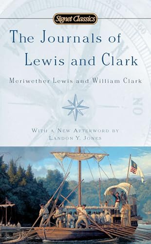 The Journals of Lewis and Clark (Signet Classics) von Signet