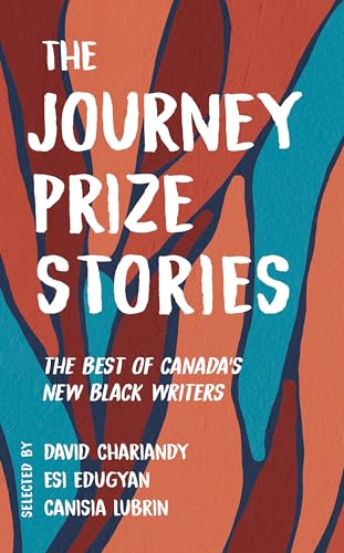 The Journey Prize Stories 33: The Best of Canada's New Black Writers von McClelland & Stewart