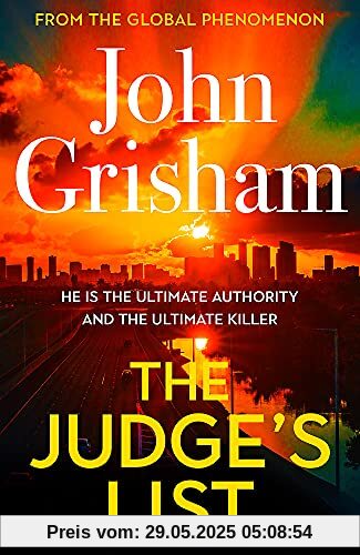 The Judge's List: John Grisham's latest breathtaking bestseller The Judge's List: John Grisham's latest breathtaking bestseller
