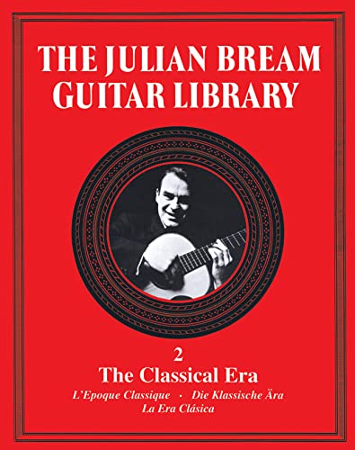 The Julian Bream Guitar Library Volume 2: The Classical Era