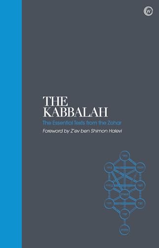 The Kabbalah – Sacred Texts: The Essential Texts from the Zohar von Watkins Publishing