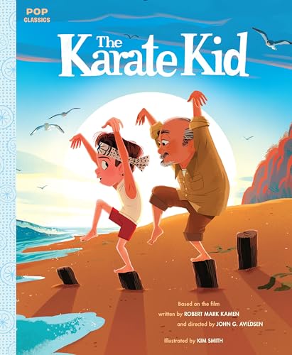 The Karate Kid: The Classic Illustrated Storybook (Pop Classics, Band 6) von Quirk Books