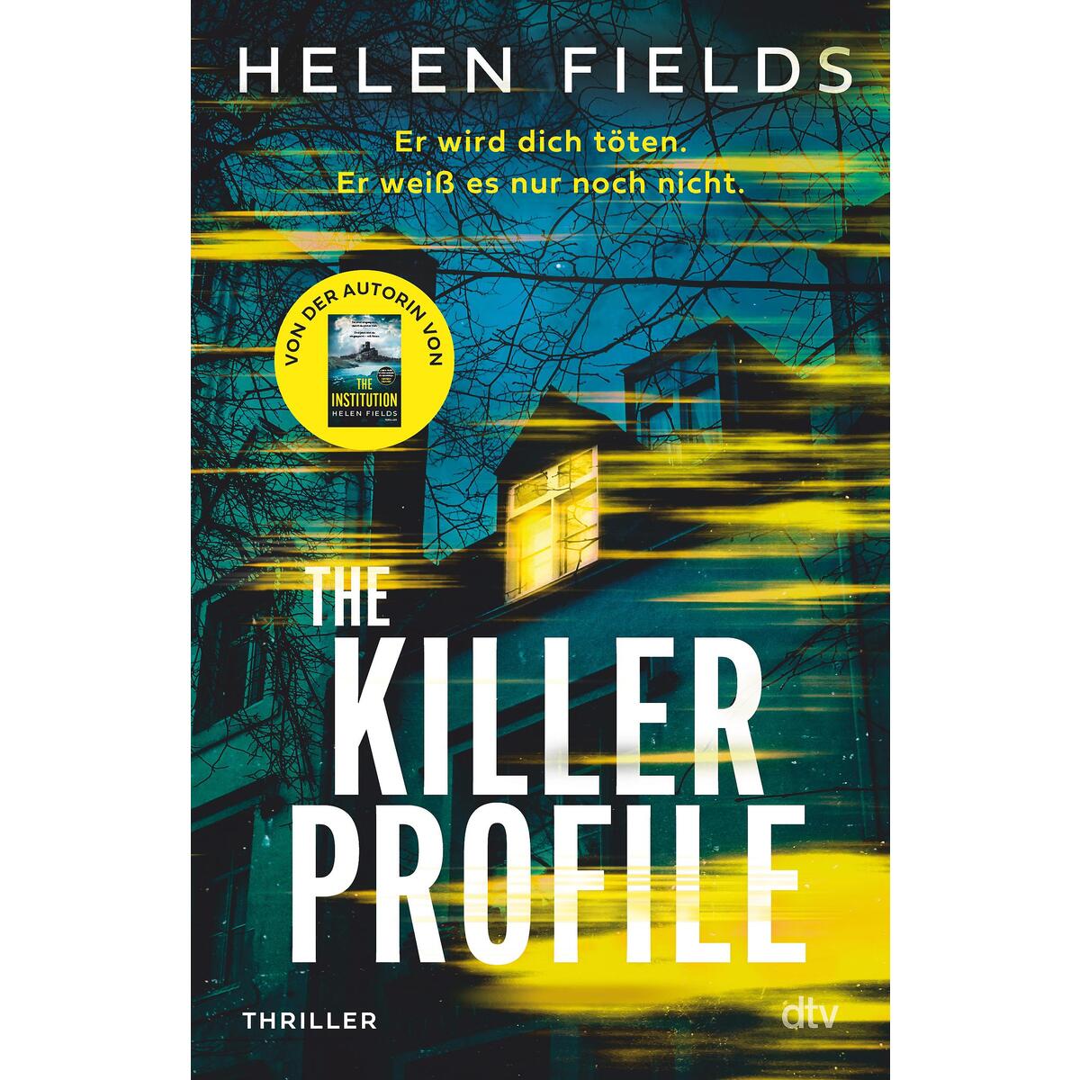 The Killer Profile The Killer Profile von dtv Verlagsgesellschaft