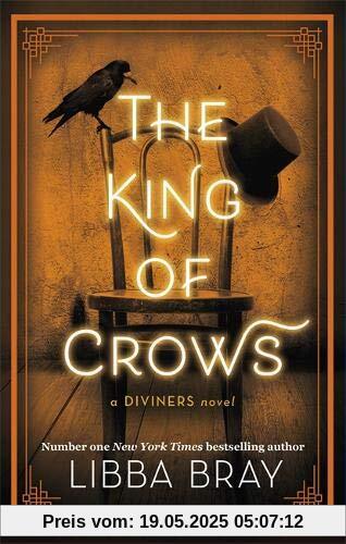 The King of Crows: Number 4 in the Diviners series The King of Crows: Number 4 in the Diviners series