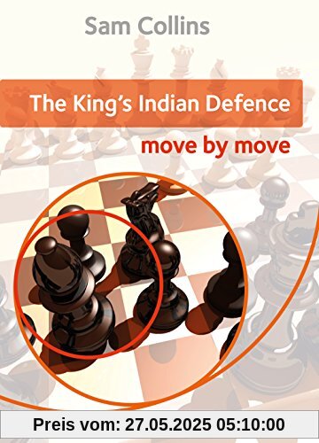 The King's Indian Defence: Move by Move