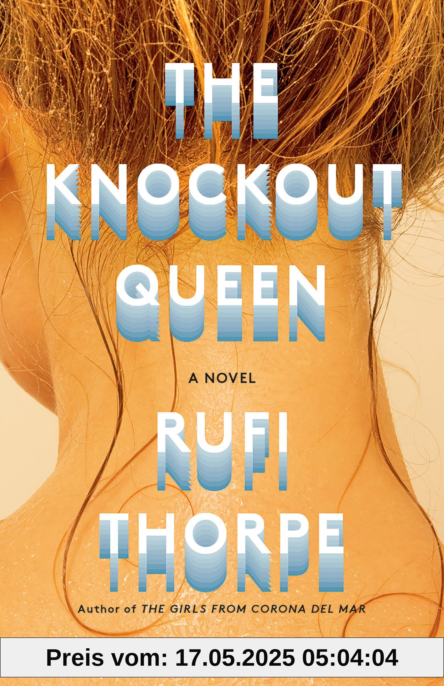 The Knockout Queen: A novel (Vintage Contemporaries)